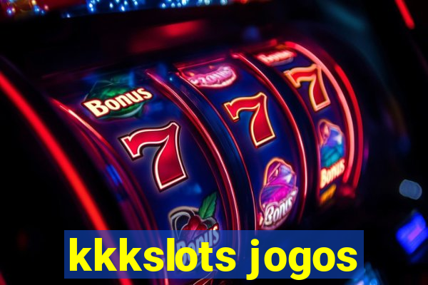 kkkslots jogos